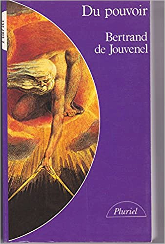 Du pouvoir : histoire naturelle de sa croissance - Bertrand de Jouvenel