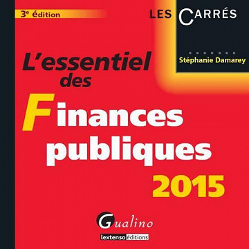L’essentiel des finances publiques 2015 - Stéphanie Damarey