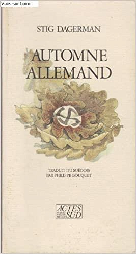 Stig Dagerman - Automne allemand