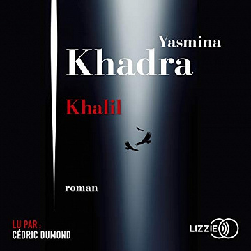 Khalil - Yasmina Khadra (2018) [Audio]
