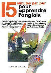 15 minutes par jour pour apprendre l’anglais - Wesenbeeck-E V.
