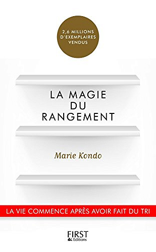 La magie du rangement - Marie Kondo