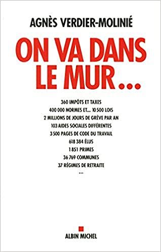 On va dans le mur... - Agnès Verdier-Moliné