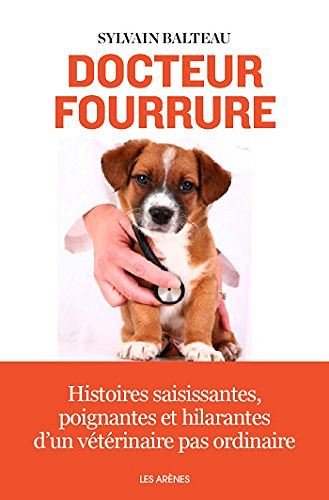 Docteur Fourrure - Sylvain Balteau