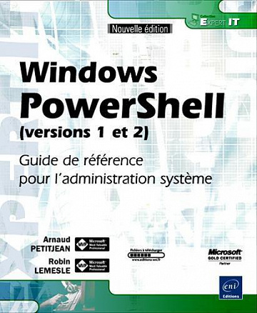 Windows PowerShell (versions 1 et 2) - Robin Lemesle, Arnaud Petitjean