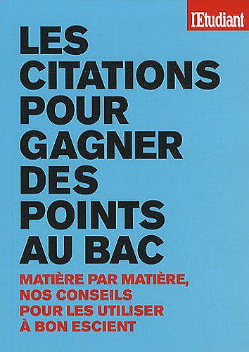 Les citations pour gagner des points au bac - Benoît Falaize
