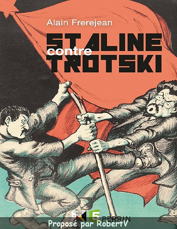 Staline contre Trotski - Alain Frerejean