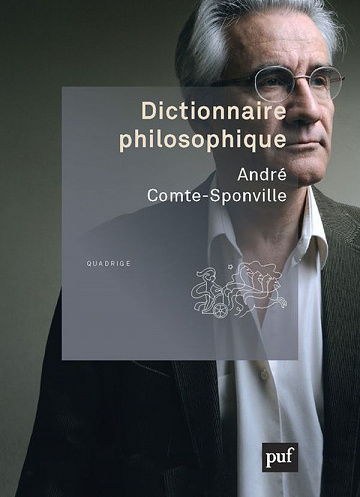 Dictionnaire philosophique - André Comte-Sponville