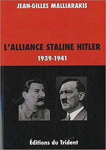 L’alliance Staline-Hitler - Jean-Gilles Malliarakis