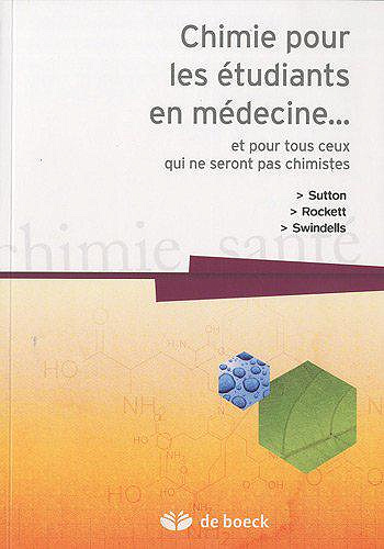 Chimie pour les étudiants en médecine... -  Raul Sutton, Bernard Rockett, Peter Swindells
