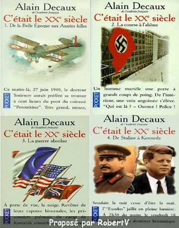 Alain Decaux - C’était le XXe siècle (4 Tomes)