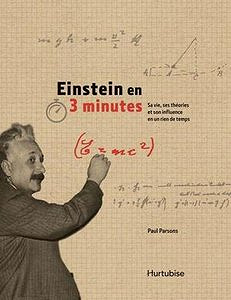Einstein en 3 minutes - Parsons Paul