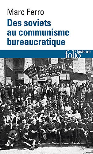 Des soviets au communisme bureaucratique - Marc Ferro (2017)