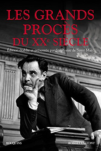 Les grands proces du xxe siecle - Stephanie De Saint Marc