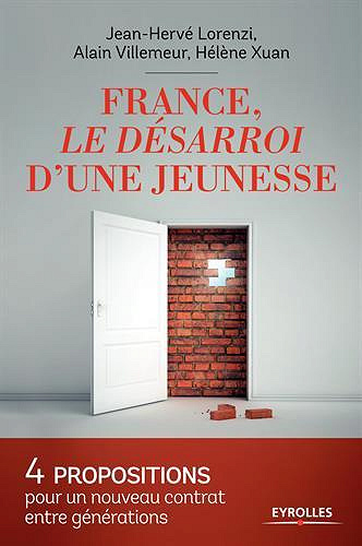 France, le désarroi d’une jeunesse - Jean-Hervé Lorenzi, Alain Villemeur, Hélène Xuan