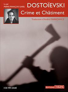 Crime et châtiment - Fédor Dostoïevski