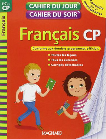Français CP - Cahier du jour, cahier du soir - Magnard