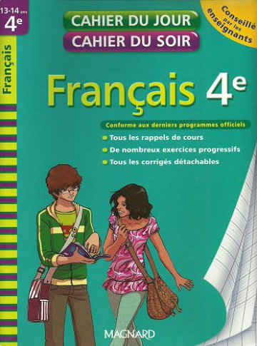 Cahier du jour cahier du soir : Français 4e -