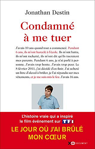 Condamné à me tuer - Jonathan Destin