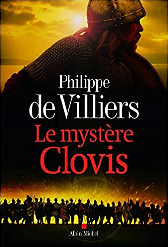 Le Mystère Clovis - Philippe de Villiers (2018)