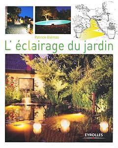 L’éclairage du jardin - Patrick Glémas