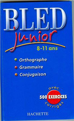 Bled junior - 8-11 ans - D. Berlion