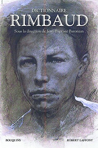 Dictionnaire Rimbaud - Jean-Baptiste Baronian