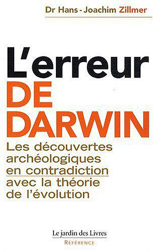 L’erreur de Darwin - Hans-Joachim Zillmer