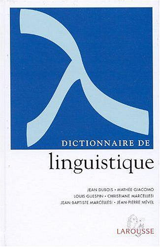 Dictionnaire de linguistique - Larousse