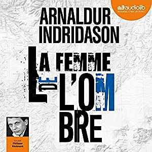 Arnaldur Indridason - La Femme de l’ombre (Trilogie des ombres 2) (2018)