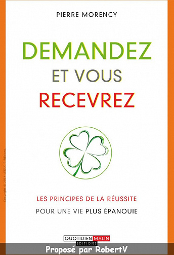 Demandez et vous recevrez - Pierre Morency