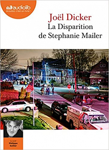 Joël Dicker - La disparition de Stephanie Mailer