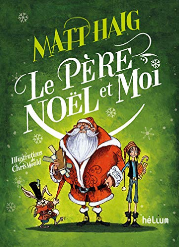 Le père Noël et moi - Matt Haig (2018)