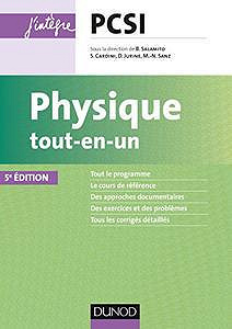 Physique PCSI - Tout-en-un - 5e édition - Bernard Salamito
