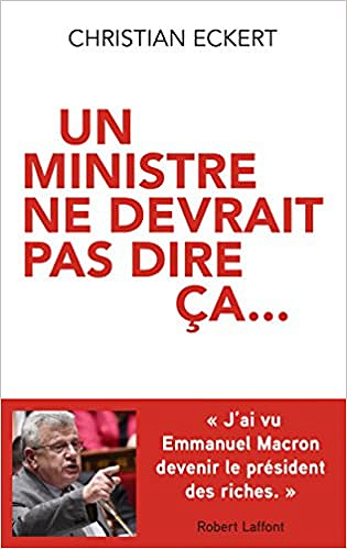 Un ministre ne devrait pas dire ça - Christian ECKERT (2018)