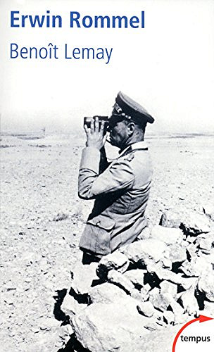 Erwin Rommel - Lemay Benoit