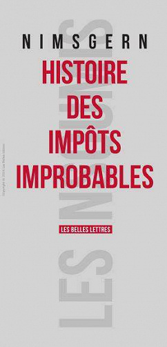 Histoire des impôts improbables - Jean-François Nimsgern