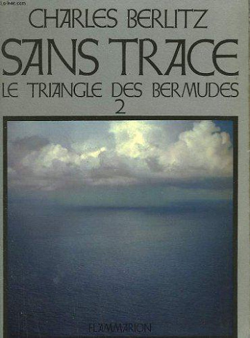 Sans trace. Le triangle des Bermudes 2 - Berlitz Charles