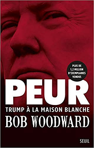 Peur - Trump à la Maison Blanche - Bob Woodward (2018) ENGLISH