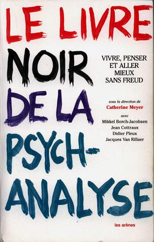 Le livre noir de la psychanalyse - Catherine Meyer