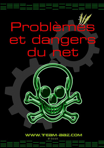 Problèmes et dangers du Net
