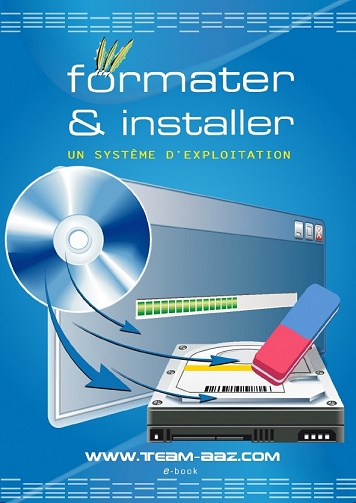 Formater & Installer - Système d’Exploitation
