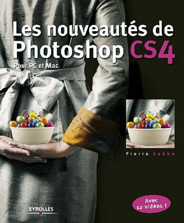 Les nouveautes de Photoshop CS4 - Pierre Labbe