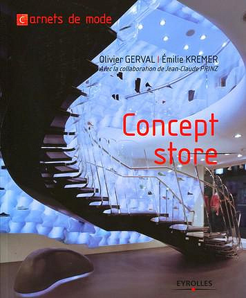 Concept-store - Emilie Kremer , Olivier Gerval