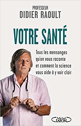 Votre santé - Didier Raoult