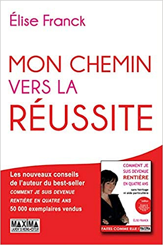 Mon chemin vers la réussite - Elise Franck