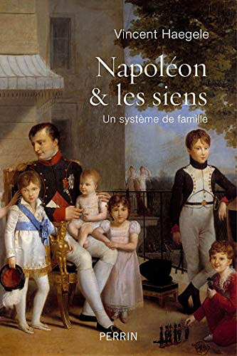 Napoleon et les siens - Vincent HAEGELE (2018)