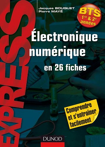 Électronique numérique en 26 fiches - BTS