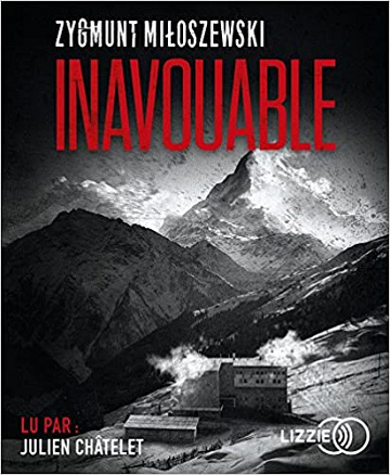 Zygmunt Miloszewski - Inavouable (2018)