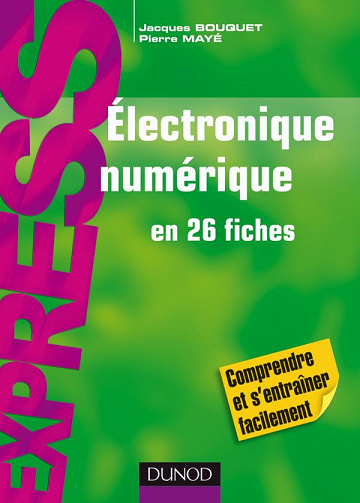 Électronique numérique en 26 fiches - IUT